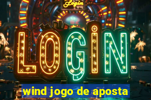 wind jogo de aposta